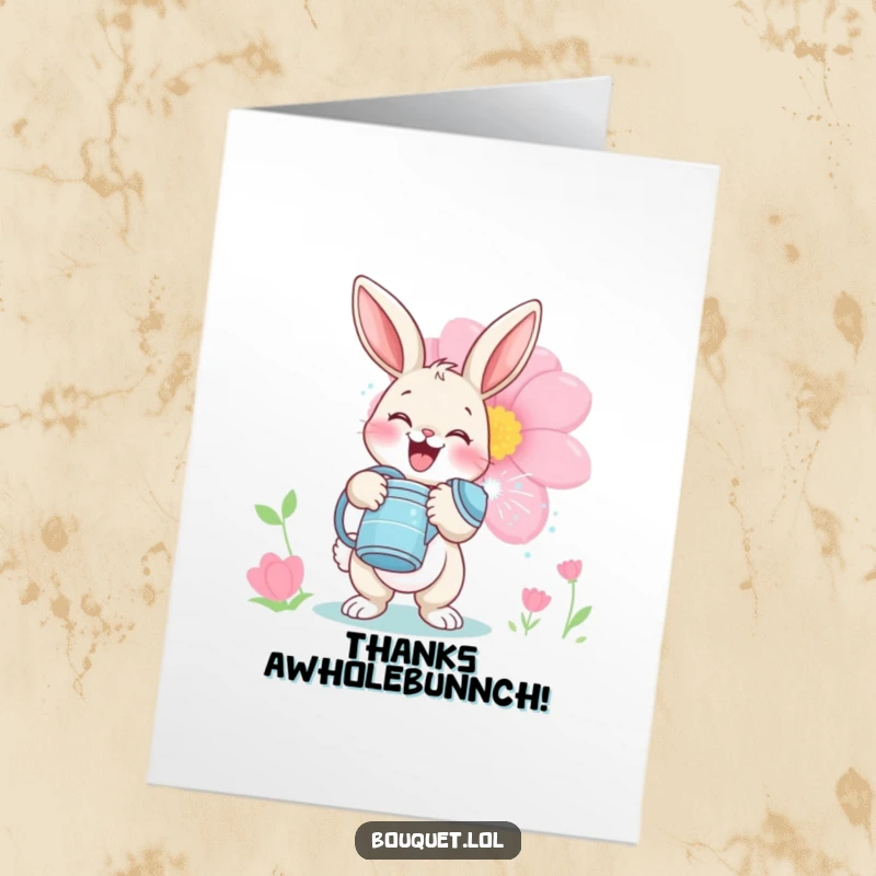 Funny Free Printable Thank You Card: Delighted bunny with watering can playfully watering a large, happy bloom, showing thanks.