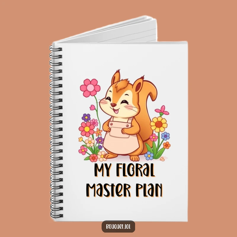 Funny Squirrel Florist Notebook: Cheerful Flower Arranging Journal, Perfect Gift!